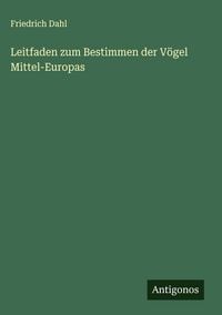 Produktbild: Leitfaden zum Bestimmen der V&ouml;gel Mittel-Europas