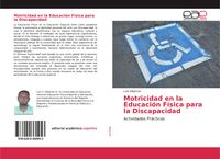 Produktbild: Motricidad en la Educaci&oacute;n F&iacute;sica para la Discapacidad