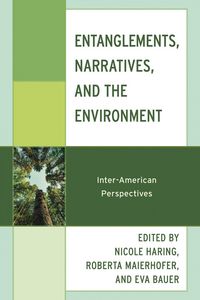 Produktbild: Entanglements, Narratives, and the Environment