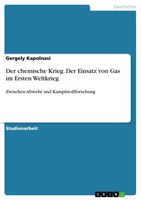 Produktbild: Der chemische Krieg: "Gas!"