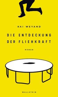 Produktbild: Die Entdeckung der Fliehkraft