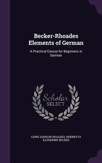 Produktbild: Becker-Rhoades Elements of German