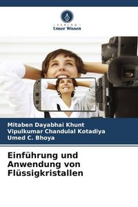 Produktbild: Einf&uuml;hrung und Anwendung von Fl&uuml;ssigkristallen