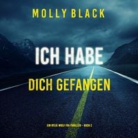 Produktbild: Ich habe dich gefangen (Ein Rylie-Wolf-FBI-Thriller &ndash; Buch 2)