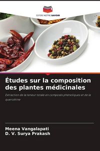Produktbild: &Eacute;tudes sur la composition des plantes m&eacute;dicinales