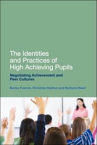 Produktbild: The Identities and Practices of High Achieving Pupils