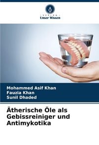 Produktbild: &Auml;therische &Ouml;le als Gebissreiniger und Antimykotika