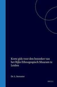 Produktbild: Korte Gids Voor Den Bezoeker Van Het Rijks Ethnographisch Museum Te Leiden, Hoogewoerd No. 108 - Rabenburg No. 69