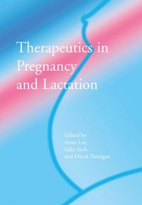 Produktbild: Therapeutics in Pregnancy and Lactation