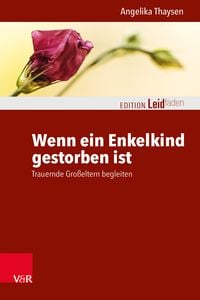 Produktbild: Wenn ein Enkelkind gestorben ist