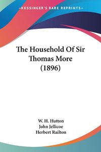 Produktbild: The Household Of Sir Thomas More (1896)