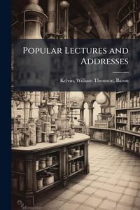 Produktbild: Popular Lectures and Addresses