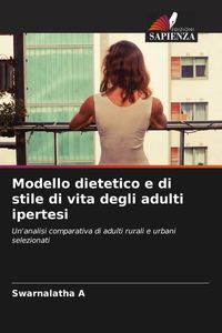 Produktbild: Modello dietetico e di stile di vita degli adulti ipertesi