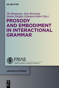 Produktbild: Prosody and Embodiment in Interactional Grammar