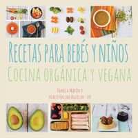 Produktbild: Recetas para Beb&eacute;s y Ni&ntilde;os