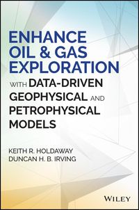 Produktbild: Enhance Oil and Gas Exploration with Data-Driven Geophysical and Petrophysical Models