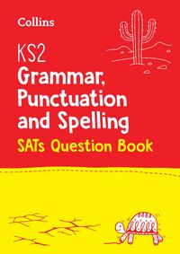 Produktbild: KS2 Grammar, Punctuation and Spelling SATs Practice Question Book