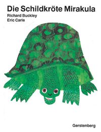 Bild vom Artikel Die Schildkröte Mirakula vom Autor Eric Carle