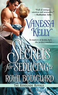 Produktbild: Kelly, V: Secrets for Seducing a Royal Bodyguard