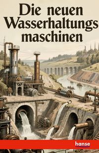 Produktbild: Die neuen Wasserhaltungsmaschinen