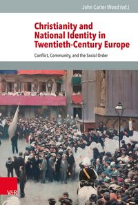 Produktbild: Christianity and National Identity in Twentieth-Century Europe