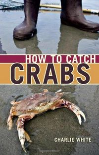 Produktbild: White, C: How to Catch Crabs