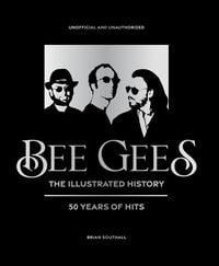Produktbild: Bee Gees - The Illustrated Story