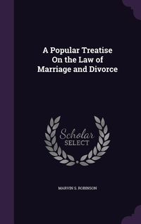 Produktbild: A Popular Treatise On the Law of Marriage and Divorce