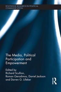 Produktbild: The Media, Political Participation and Empowerment