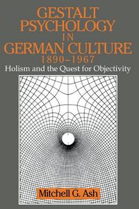 Produktbild: Gestalt Psychology in German Culture, 1890 1967