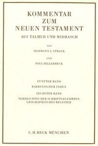 Produktbild: Kommentar zum Neuen Testament aus Talmud und Midrasch Bd. 5/6: Rabbinischer Index, Verzeichnis der Schriftgelehrten, geographisches Register