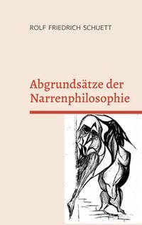 Produktbild: Abgrunds&auml;tze der Narrenphilosophie