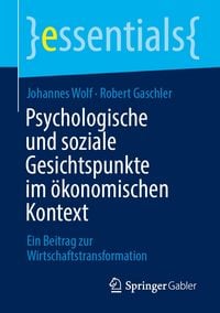 Produktbild: Psychologische und soziale Gesichtspunkte im &ouml;konomischen Kontext
