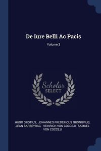 Produktbild: De Iure Belli Ac Pacis; Volume 3