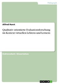 Produktbild: Qualitativ orientierte Evaluationsforschung im Kontext virtuellen Lehrens und Lernens