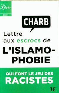 Produktbild: Lettre aux escrocs de l'islamophobie qui font le jeu des racistes