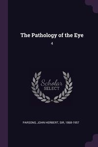 Produktbild: The Pathology of the Eye