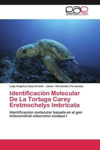 Produktbild: Identificaci&oacute;n Molecular De La Tortuga Carey Eretmochelys Imbricata