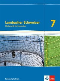 Produktbild: Lambacher Schweizer Mathematik 7. Ausgabe Schleswig-Holstein