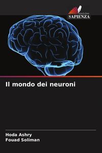 Produktbild: Il mondo dei neuroni