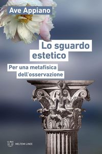 Produktbild: Lo sguardo estetico. Per una metafisica dell'osservazione