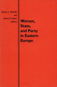 Produktbild: Women, State, and Party in Eastern Europe