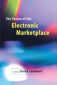 Produktbild: The Future of the Electronic Marketplace