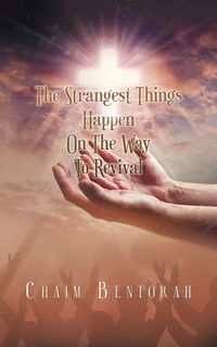 Produktbild: The Strangest Things Happen on the Way to Revival