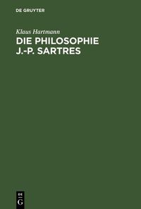 Produktbild: Die Philosophie J.-P. Sartres