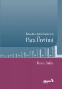 Produktbild: Iktisadi ve Fikhi Y&ouml;nleriyle Para &Uuml;retimi