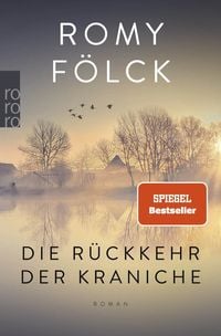 Die Rückkehr der Kraniche von Romy Fölck
