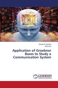 Produktbild: Application of Groebner Bases to Study a Communication System