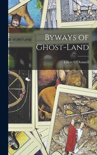 Produktbild: Byways of Ghost-land