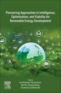 Produktbild: Pioneering Approaches in Intelligence, Optimization, and Viability for Renewable Energy Development
